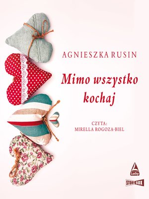 cover image of Mimo wszystko kochaj